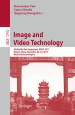 Image And Video Technology 8th Pacificrim Symposium Psivt 2017 Wuhan China November 2024 2017 Revised Selected Papers 1st Edition Manoranjan Paul