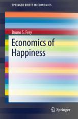 Economics Of Happiness 1st Edition Bruno S Frey Auth