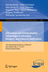 Information And Communication Technologies In Education Research And Industrial Applications 13th International Conference Icteri 2017 Kyiv Ukraine May 1518 2017 Revised Selected Papers 1st Edition Nick Bassiliades