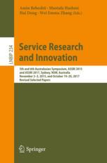 Service Research And Innovation 5th And 6th Australasian Symposium Assri 2015 And Assri 2017 Sydney Nsw Australia November 23 2015 And October 1920 2017 Revised Selected Papers 1st Edition Amin Beheshti