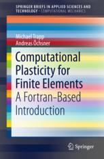Computational Plasticity For Finite Elements A Fortranbased Introduction 1st Edition Michael Trapp