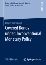 Covered Bonds Under Unconventional Monetary Policy 1st Edition Holger Markmann Auth