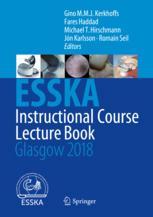 Esska Instructional Course Lecture Book Glasgow 2018 1st Edition Gino Mmj Kerkhoffs