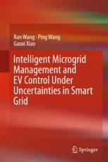 Intelligent Microgrid Management And Ev Control Under Uncertainties In Smart Grid 1st Edition Ran Wang