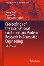 Proceedings Of The International Conference On Modern Research In Aerospace Engineering Mrae2016 1st Edition Sanjay Singh