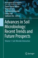 Advances In Soil Microbiology Recent Trends And Future Prospects Volume 1 Soilmicrobe Interaction 1st Edition Tapan Kumar Adhya