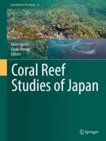 Coral Reef Studies Of Japan 1st Edition Akira Iguchi Chuki Hongo