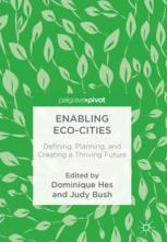 Enabling Ecocities Defining Planning And Creating A Thriving Future 1st Edition Dominique Hes