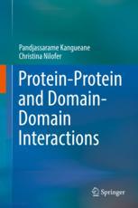 Proteinprotein And Domaindomain Interactions 1st Edition Pandjassarame Kangueane