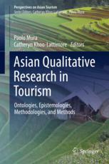 Asian Qualitative Research In Tourism Ontologies Epistemologies Methodologies And Methods 1st Edition Paolo Mura