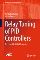 Relay Tuning Of Pid Controllers For Unstable Mimo Processes 1st Edition M Chidambaram