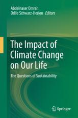 The Impact Of Climate Change On Our Life The Questions Of Sustainability 1st Edition Abdelnaser Omran
