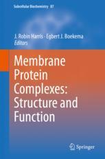 Membrane Protein Complexes Structure And Function 1st Edition J Robin Harris