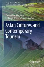 Asian Cultures And Contemporary Tourism 1st Edition Elaine Chiao Ling Yang