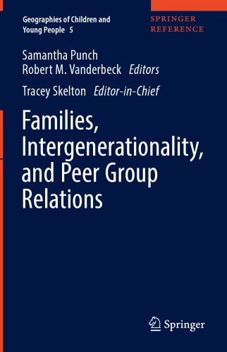 Families Intergenerationality And Peer Group Relations 1st Ed Samantha Punch