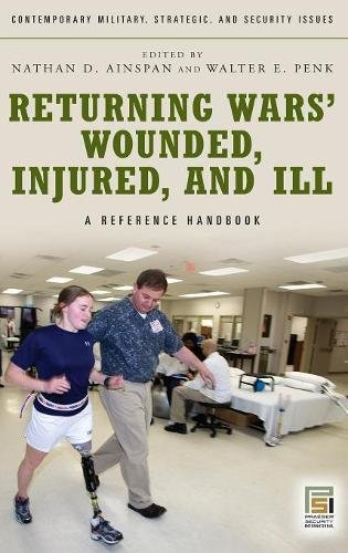 Returning Wars Wounded Injured And Ill A Reference Handbook 1st Edition Nathan Ainspan