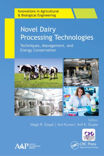 Novel Dairy Processing Technologies Techniques Management And Energy Conservation Goyal