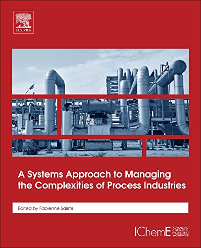 A Systems Approach To Managing The Complexities Of Process Industries 1st Edition Fabienne Salimi