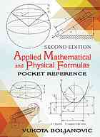 Applied Mathematical And Physical Formulas Second Edition 2nd Ed Boljanovic