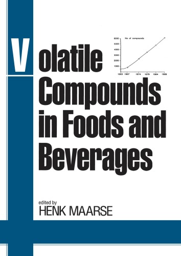 Volatile Compounds In Foods And Beverages First Edition Maarse