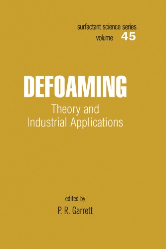 Defoaming Theory And Industrial Applications 1st Garrett Pr