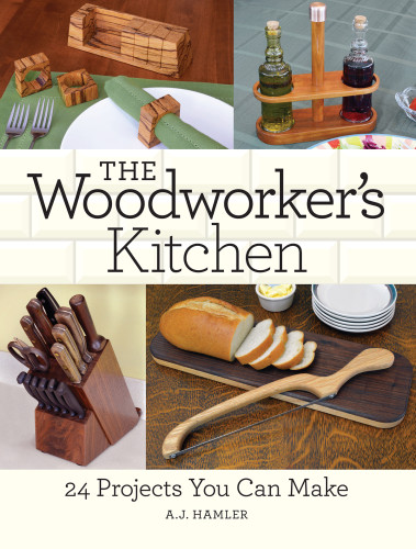 The Woodworkers Kitchen Hamler A J