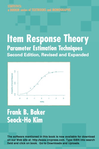 Item Response Theory Parameter Estimation Techniques Second Edition Second Edition Baker
