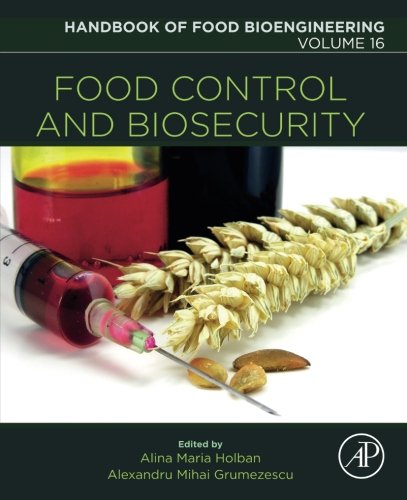 Food Control And Biosecurity 1st Edition Alexandru Mihai Grumezescu