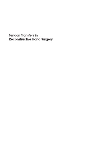 Tendon Transfers In Reconstructive Hand Surgery Frid Jan