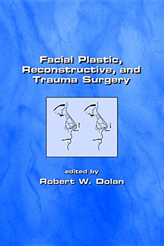 Handbook Of Facial Plastic Reconstructive And Trauma Surgery Dolan