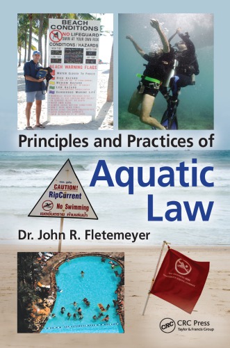 Principles Of Aquatic Law Accident Prevention Risk Management And Liability 1st Fletemeyer
