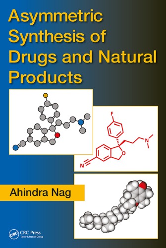 Asymmetric Synthesis Of Drugs And Natural Products Nag Ahindra