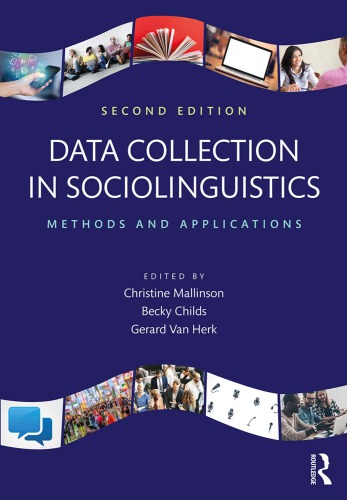 Data Collection In Sociolinguistics 2nd Edition Mallinson Christine