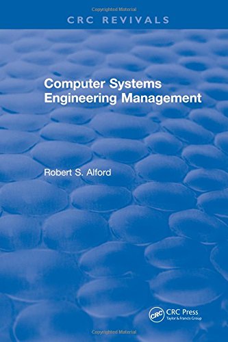 Computer Systems Engineering Management 1st Edition Robert S Alford
