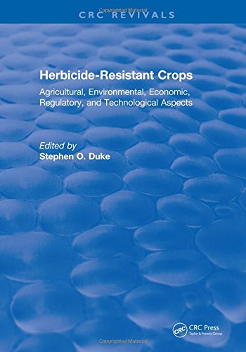 Herbicideresistant Crops Agricultural Economic Environmental Regulatory And Technological Aspects Duke