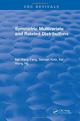 Symmetric Multivariate And Related Distributions Kai Wang Fang