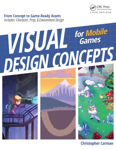 Visual Development For Web And Mobile Games First Edition Chris Carman