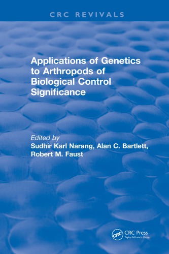 Applications Of Genetics To Arthropods Of Biological Control Significance Bartlett