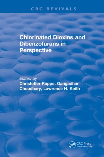 Chlorinated Dioxins And Dibenzofurans In Perspective Choudhary