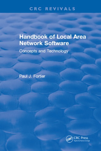 Crc Handbook Of Local Area Network Software Concepts And Technology First Edition Fortier