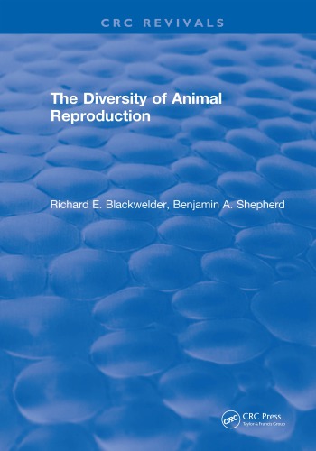 The Diversity Of Animal Reproduction First Edition Blackwelder