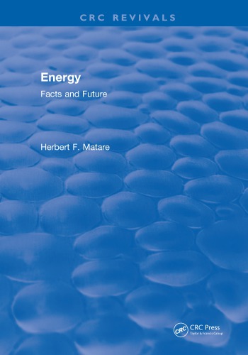Energy Facts And Future Matare Herbert F