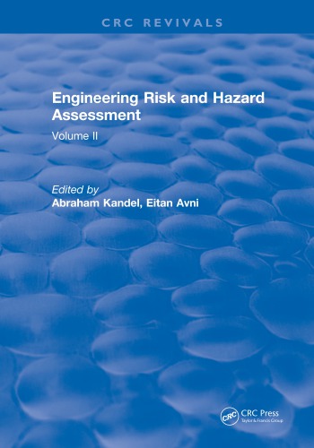 Engineering Risk And Hazard Assessment Volume Ii Kandel Abraham