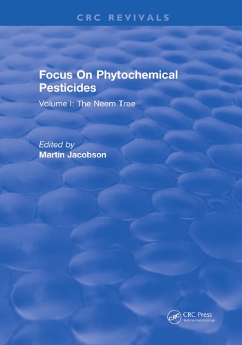 Focus On Phytochemical Pesticides First Edition Jacobson Martin