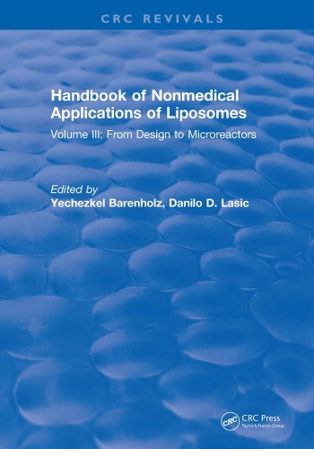 Handbook Of Nonmedical Applications Of Liposomes Volume Iii From Design To Microreactors Barenholz