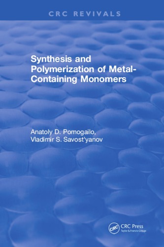Synthesis And Polymerization Of Metalcontaining Monomers Pomogalo