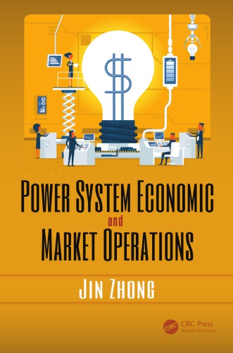 Power System Economic And Market Operations First Edition Zhong