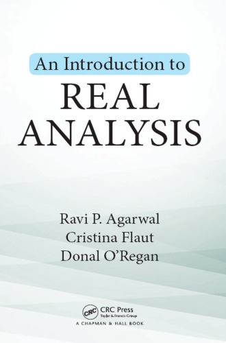 An Introduction To Real Analysis First Edition Agarwal Ravi P Flaut