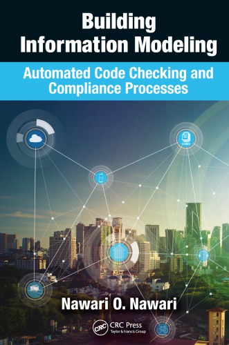 Building Information Modeling Automated Code Checking And Compliance Processes Nawari