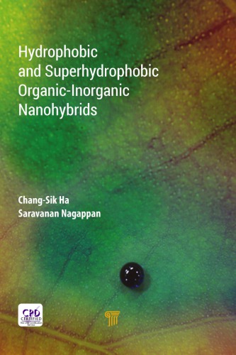 Hydrophobic And Superhydrophobic Organicinorganic Nanohybrids First Edition Ha